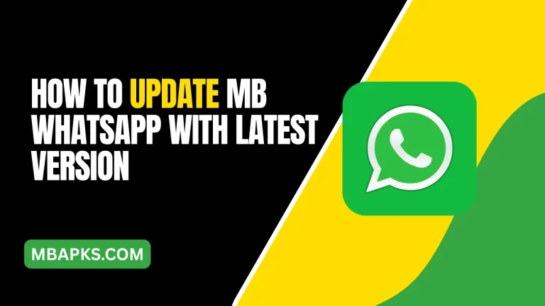 How to Update MB WhatsApp With Latest Version